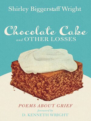 cover image of Chocolate Cake and Other Losses
